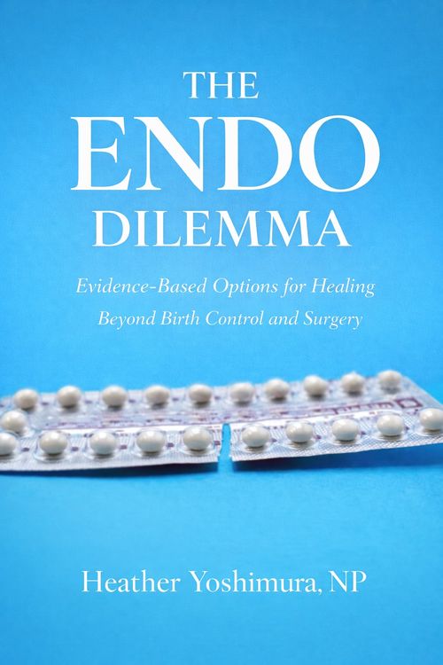 The Endo Dilemma, by Heather Yoshimura